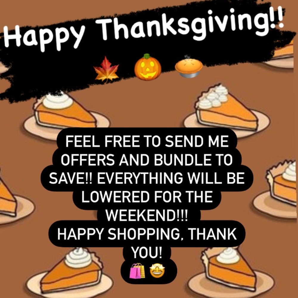 Happy Thanksgiving!!! Closet Sales!! Black Friday! Closet clean out.